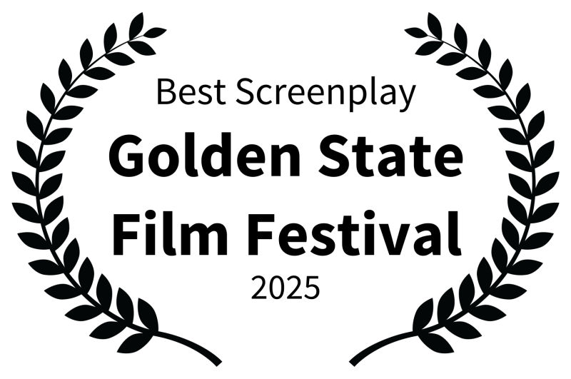 Best Screenplay - Golden State Film Festival - 2025